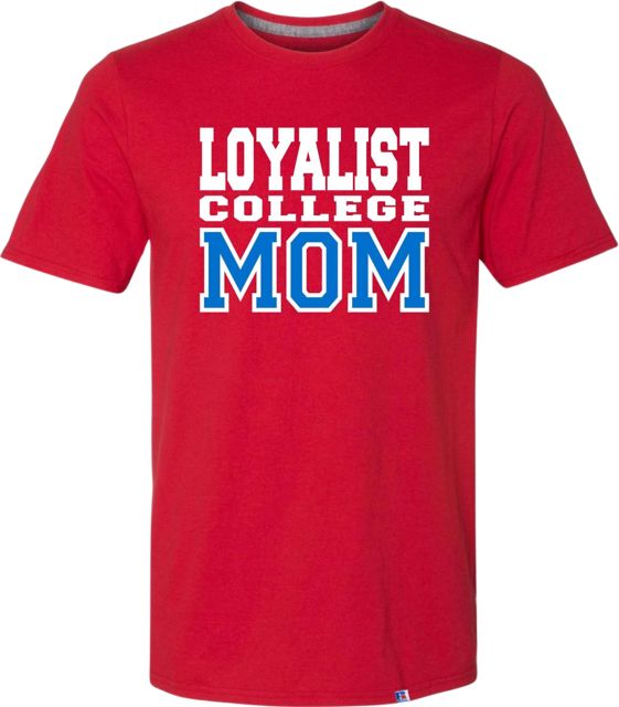 Loyalist College Mom Short Sleeve T-Shirt