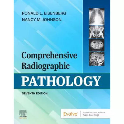 Comprehensive Radiographic Pathology E-Book : Comprehensive Radiographic Pathology E-Book
