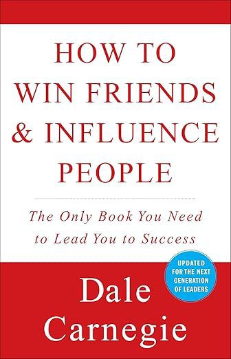 HOW TO WIN FRIENDS & INFLUENCE